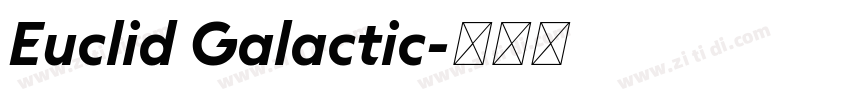 Euclid Galactic字体转换